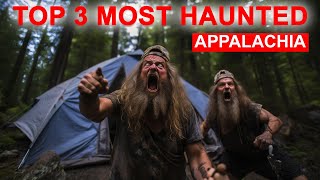 TOP 3 MOST TERRIFYING CAMPING IN HAUNTED PLACES OF APPALACHIA GONE WRONG [upl. by Yenot]