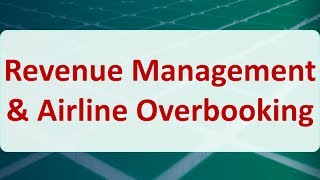 Operations Research 14F Revenue Management amp Airline Overbooking [upl. by Mercier51]