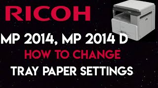 Ricoh MP 2014 MP 2014 D How to change tray paper settings A4 Portrait to A4 Landscape [upl. by Ahab]