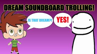 DREAM SOUNDBOARD MINECRAFT TROLLING pt 4 [upl. by Ecnirp]