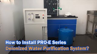 How to Install PROE Series Deionized Water Purification System  LABOAO [upl. by Eseneg35]