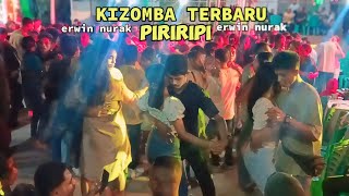 Kizomba Terbaru  PIRIRIPI  Erwin Nurak 🏝️ [upl. by Zetrok]