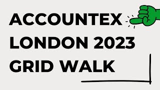 Accountex London 2023 grid walk by Ask the Accountant [upl. by Pinelli]