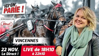 ICI on PARIE  Vincennes Quinté et pronostics en live de lhippodrome Vendredi 22 Novembre 2024 [upl. by Snapp]