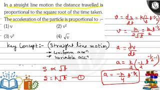 In a straight line motion the distance travelled is proportional to [upl. by Diao]