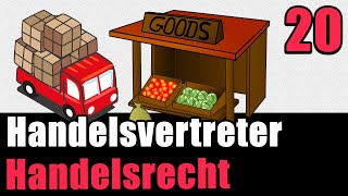 Der Handelsvertreter §§ 84 ff HGB  Handelsrecht 20 [upl. by Alleris]