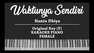 Waktunya Sendiri  Hanin Dhiya KARAOKE PIANO [upl. by Ackley427]