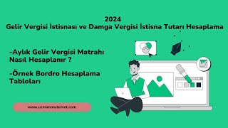 2024 Gelir Vergisi İstisnası ve Damga vergisi İstisna Hesaplama  Gelir Vergisi Matrah Hesaplama [upl. by Airyt287]