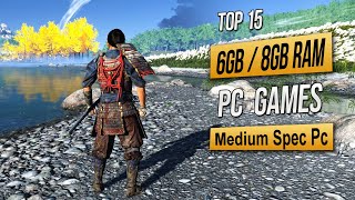 Top 15 Best Mid Spec Pc Games For 6GB RAM  8GB RAM  2GB VRAM 2024 [upl. by Aicilehp493]