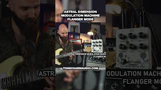 Flanger mode  Astral Dimension Modulation MAchine [upl. by Kendrick625]