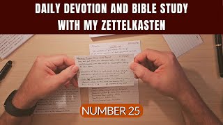 Episode 25 Daily Devotion and Bible Study with My Analog Zettelkasten [upl. by Eelrahs819]