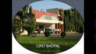 CIPET BHOPAL [upl. by Anegroeg]