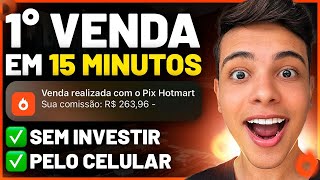 HOTMART COMO FAZER A PRIMEIRA VENDA EM 15 MINUTOS  Aula Gratuita Dinheiro online [upl. by Py]