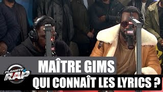 Maître Gims  Qui connaît les lyrics  PlanèteRap [upl. by Lidaa]