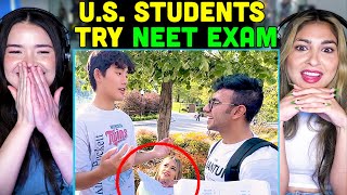 US Medical Students Try NEET Exam REACTION [upl. by Landa]