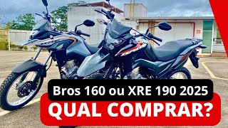 Modelo 2025 Bros 160 ou XRE 190  Qual comprar [upl. by Anned910]