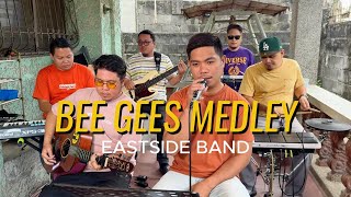 Bee Gees Medley  EastSide Band Cover [upl. by Nonnek]