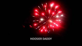 HOOSIER DADDY  PYRO FORCE FIREWORKS [upl. by Raamaj]