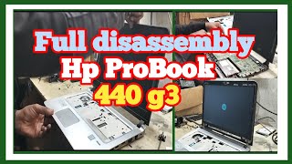 full disassembly hp ProBook 440 g3  tear down hp laptop [upl. by Taffy]