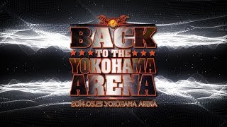 2014525 BACK TO THE YOKOHAMA ARENA OPENING VTR [upl. by Alrich]