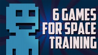 6 Video Games For Space Training  Mr1upz [upl. by Ezitram]