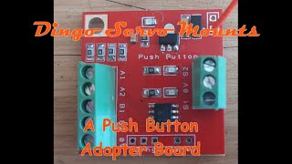 A 2 Channel Push Button Adapter Board for the Twin Red Control Board [upl. by Yentirb708]