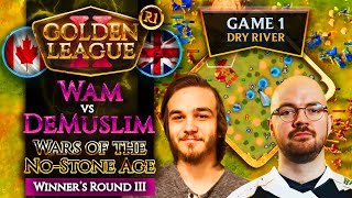 Golden League II  Wars of the NoStone Age  Wam01 vs DeMuslim  G1 [upl. by Reinaldo436]