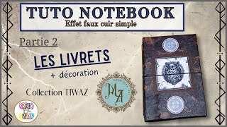 📖 TUTO NOTEBOOK VIKING  PARTIE 2  LES LIVRETS scrapbooking diy cover tutorial MydhelleArt [upl. by Acinom]