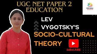 Lev Vygotskys Theory Sociocultural Theory UGC NET June 2024 ugcnet ruchikaeducationhub [upl. by Myrna581]