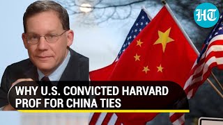 US convicts Harvard prof for lying about China ties Crackdown to curb Beijing influence in US [upl. by Amitie84]