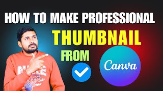 How to make professional Catchy and clickable thumbnails from Canva App [upl. by Akemor707]