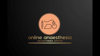 12 ANAESTHESIA UPDATE OUT OF MEDICINE  SESSION [upl. by Alice]