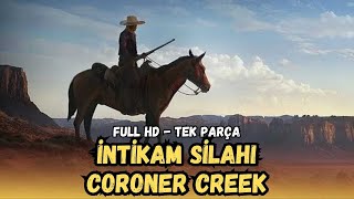 İntikam Silahı  Coroner Creek Türkçe Dublaj İzle  Kovboy Filmi  1948  Full Film İzle [upl. by Yecies112]