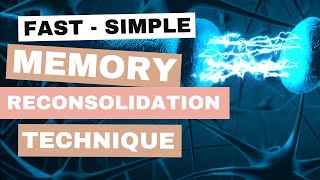 Memory Reconsolidation Process  New Fast Easy [upl. by Berkow]