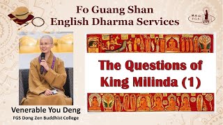 S8009  The Questions of King Milinda 1  FGS English Dharma Services [upl. by Dnanidref]