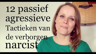 12 passief agressieve tactieken van de verborgen covert narcist [upl. by Anilok]