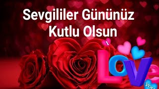 ❤️ EN GÜZEL SEVGİLİLER GÜNÜ MESAJLARI ❤️  SEVGİLİYE EN GÜZEL MESAJLAR  KISA SEVGİLİLER GÜNÜ MESAJI [upl. by Mattie252]