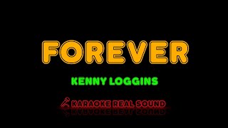 Kenny Loggins  Forever Karaoke Real Sound [upl. by Ledeen]