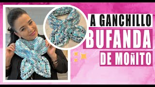 ✨ A GANCHILLO  Bufanda de Moñito  comotejer 🫶 Yo Tejo con LAURA CEPEDA [upl. by Eerazed301]