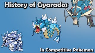 How GOOD was Gyarados ACTUALLY  History of Gyarados in Competitive Pokemon Gens 16 [upl. by Bartosch]