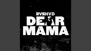 Dear Mama [upl. by Anreval]