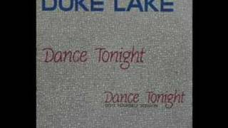 DUKE LAKE  Dance Tonight 1985 [upl. by Hoskinson]