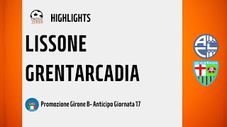 HIGHLIGHTS Promozione Girone B 2425  Anticipo Day 17  Lissone  GrentArcadia [upl. by Lucier893]