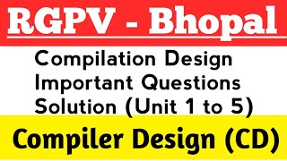 Compiler Design Important Questions  RGPV Compiler Design Most Important Questions  Exam 2024 [upl. by Thoer]