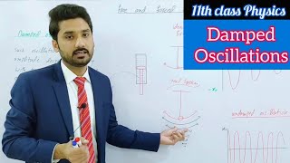 Damped oscillation  class 11 physics  physics ka safar [upl. by Snapp]