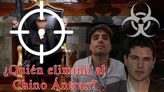 ¿Quién Fue el Auténtico Asesino del Chino Antrax y Por Qué [upl. by Nnahs]