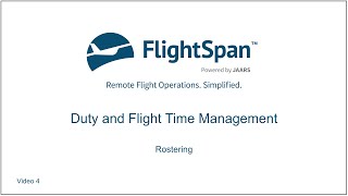 4 Duty and Flight Time Management  Rostering [upl. by Zenda]