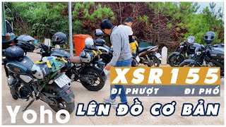 XSR155 Lên Đồ Chơi Cơ Bản Đi Phượt  Đi Phố  Yoho [upl. by Belda126]