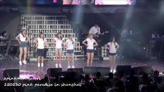 150530 Apink Pink Paradise in Shanghai  2 Wishlist amp No No No [upl. by Nivled]