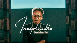 Denicher Pol  Inexplicable quotLETRASquot [upl. by Akinnej675]